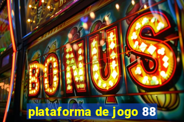 plataforma de jogo 88